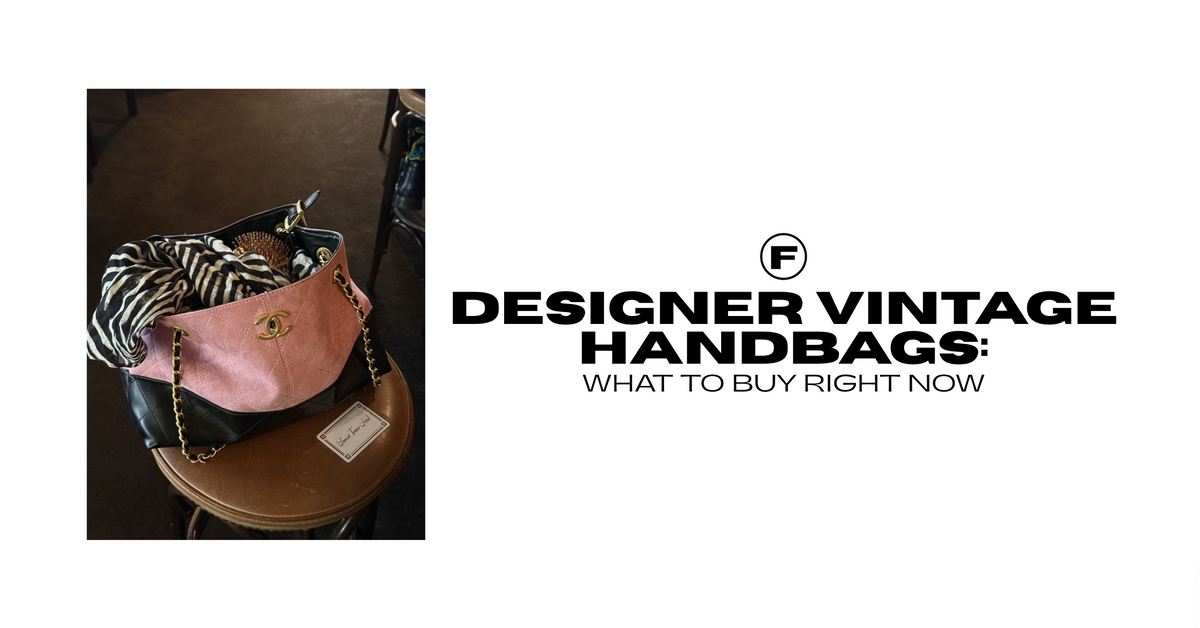 Buy Luxury Vintage Handbags: The Insider Checklist for Getting It Right