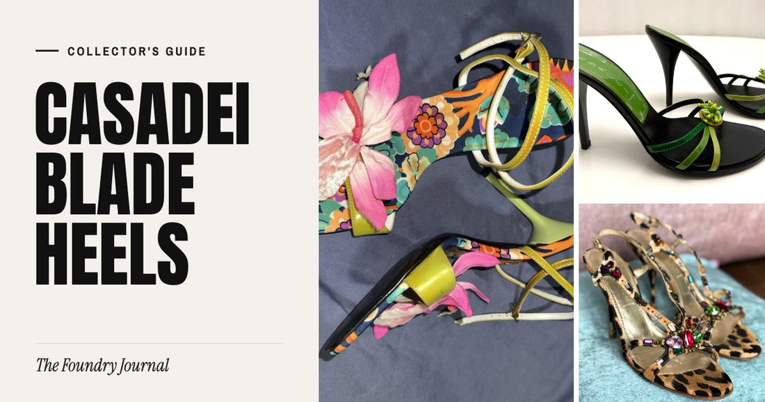 Casadei Blade Heels: Collector's Guide from The Foundry Journal