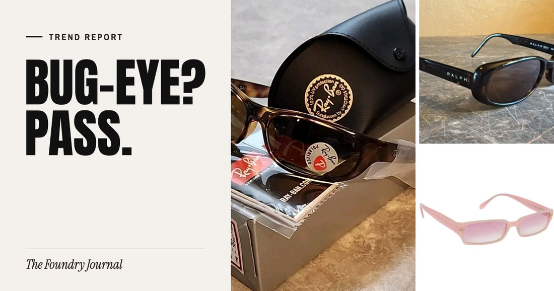Bug-Eye? Pass.: Trend Report from The Foundry Journal