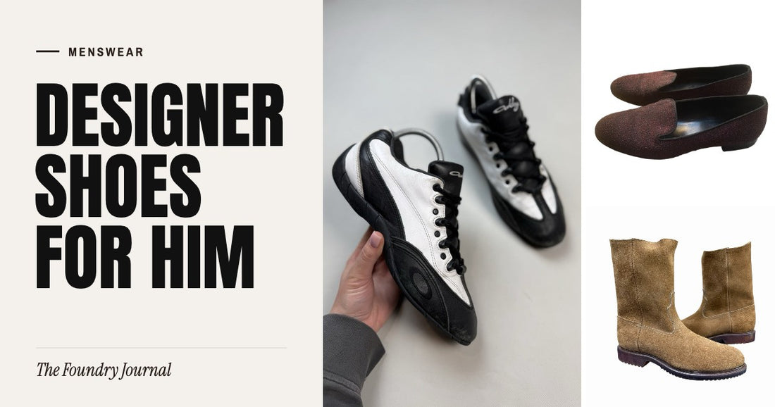 Designer Shoes for Him: Menswear from The Foundry Journal