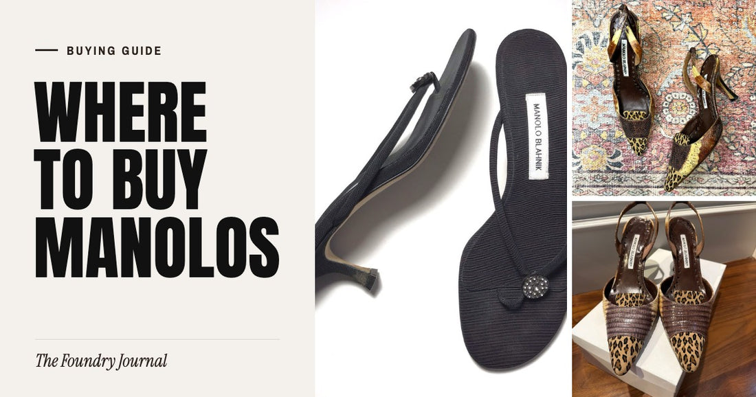 Where to Buy Manolos: Buying Guide from The Foundry Journal
