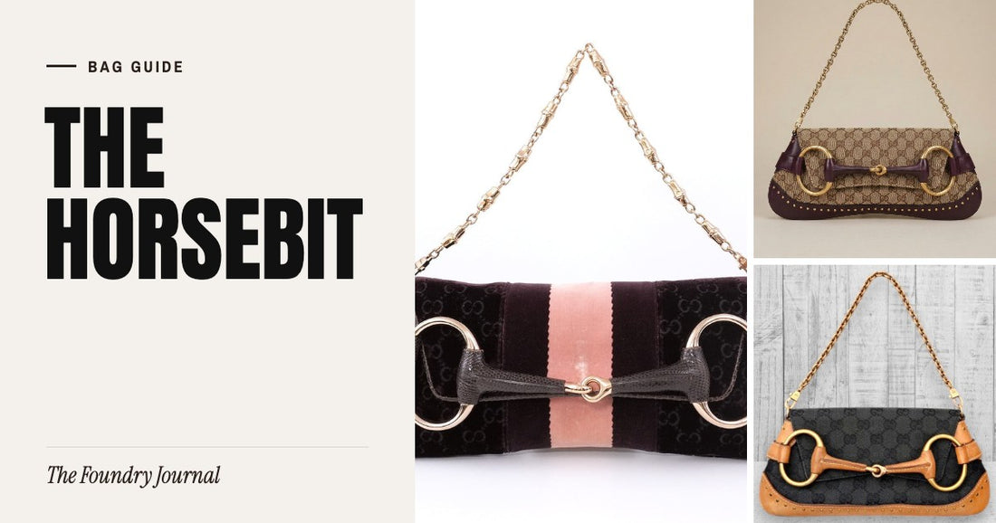 The Horsebit: Bag Guide from The Foundry Journal
