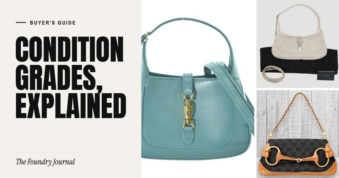 Condition Grades, Explained: Buyer's Guide from The Foundry Journal