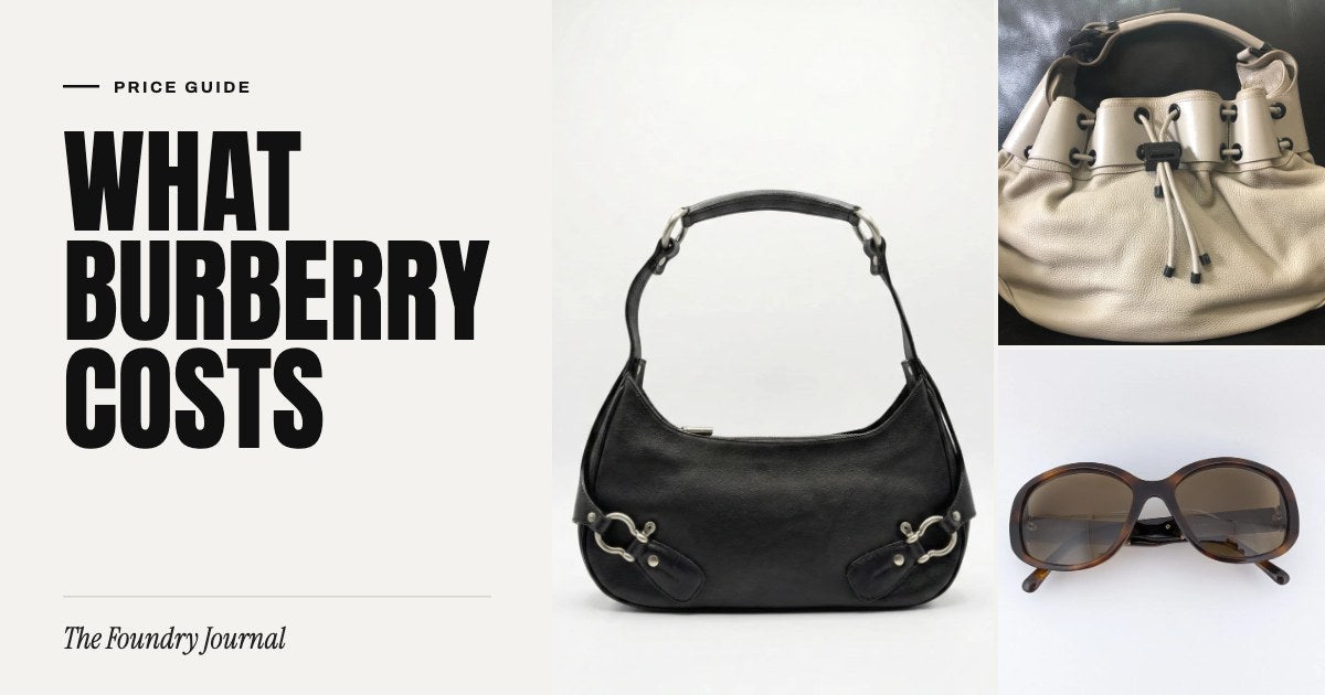What Burberry Costs: Price Guide from The Foundry Journal
