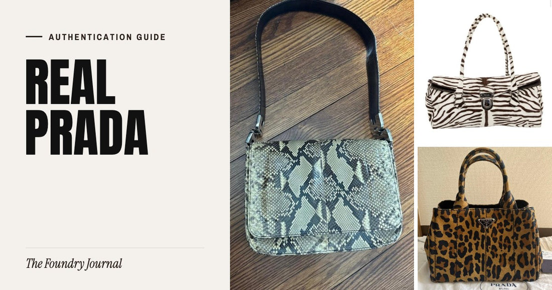 Real Prada: Authentication Guide from The Foundry Journal